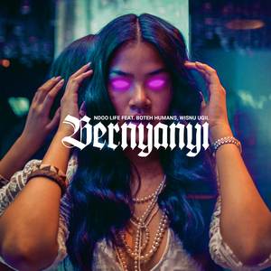 Bernyanyi (feat. Boteh Humans, Wisnu Ugil)