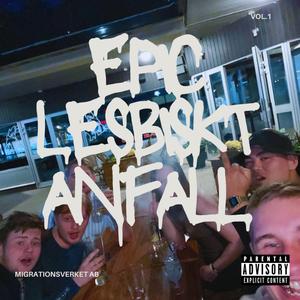 ELA (Epic Lesbiskt Anfall)