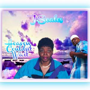 Heaven Couldn't Wait