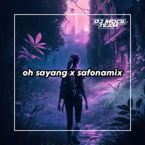 Dj oh sayang x safonamix (Inst)
