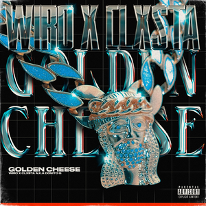 Golden Cheese (feat. Clxsta)