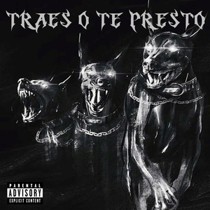 Traes o Te Presto