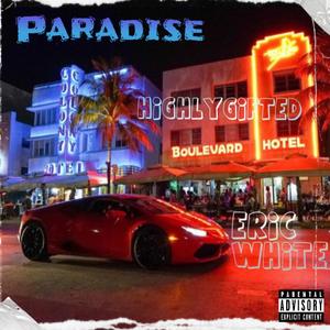 Paradise (feat. Eric White)