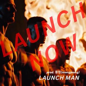 LAUNCH NOW (prod. 몽정(mongjeong))