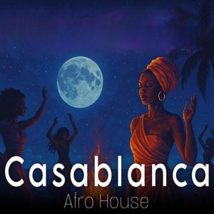 Casablanca (Afro House)