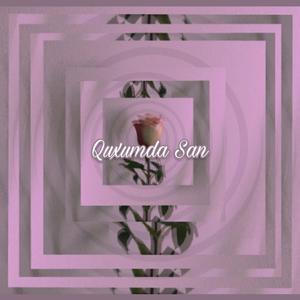 Quxumda San
