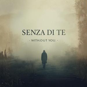 Senza Di Te
