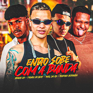 Então Sobe Com a Bunda