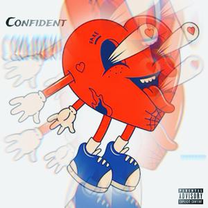 Confident (feat. YFKSyn & DaRealBrizz)