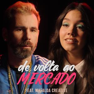 De volta ao mercado (feat. Mafalda Creative)