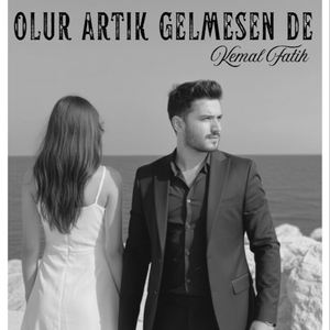 Olur Artık Gelmesende