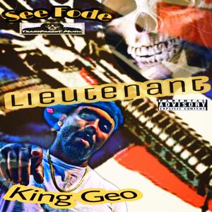 Lieutenant (feat. King Geo)