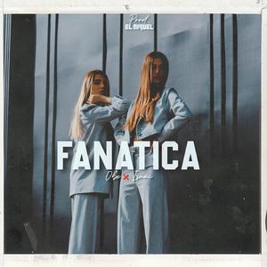 Fanatica (feat. Obx & Niquel)