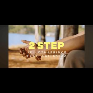 2 step (feat. Yoitskidd)