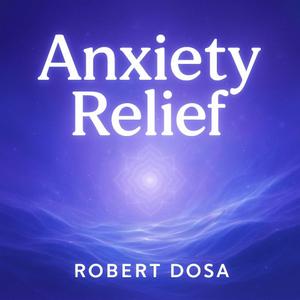 Anxiety Relief