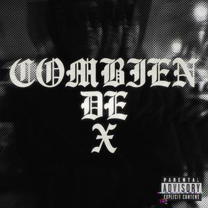 COMBIEN DE X