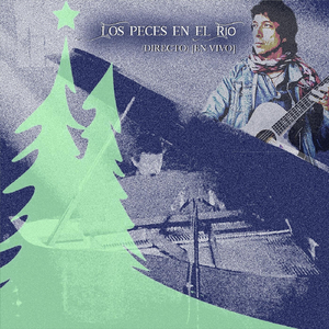 Los Peces en Río (Directo) [En Vivo]