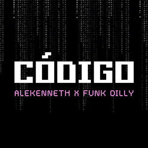 Código (feat. Funk Dilly)