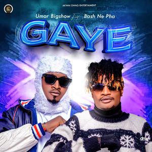 Gaye (feat. Bash Ne Pha)