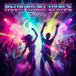 Neon Night Dance