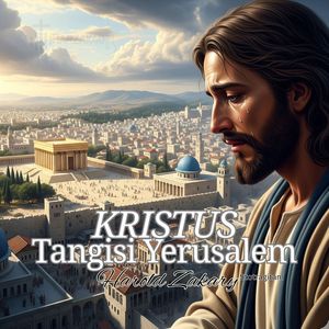Kristus Tangisi Yerusalem