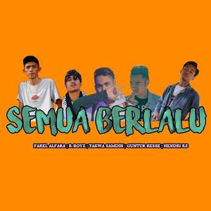 Semua Berlalu