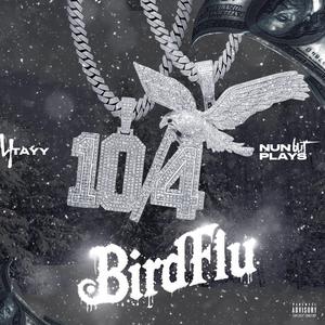 Birdflu (feat. NunButPlays)