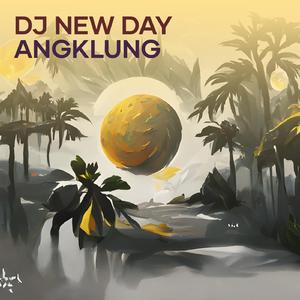 Dj New Day Angklung