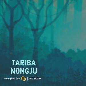 Tariba Nongju
