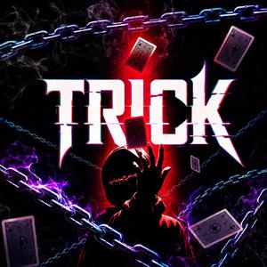Trick