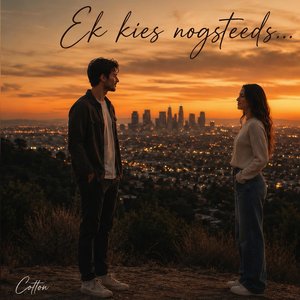 Ek kies nog steeds