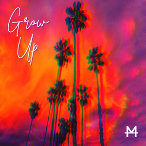 Grow Up