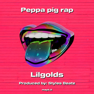 Peppa pig rap
