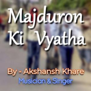 Majduron Ki Vyatha