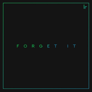 Forget It
