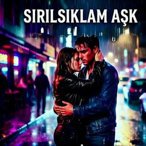 SIRILSIKLAM AŞK - İbrahim Yaman