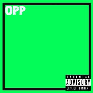 OPP (feat. OJD & NG17)