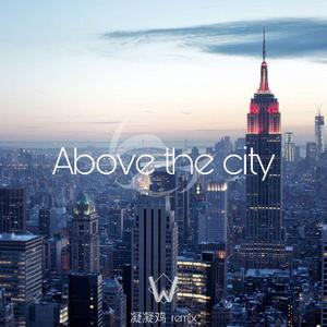 Above the city(重制版）