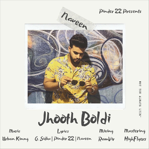 Jhooth Boldi (feat. Urban Kinng)