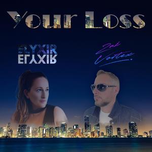 Your Loss (feat. Zak Vortex)