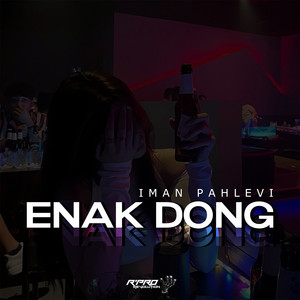 ENAK DONG