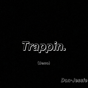 Trappin(Demo)