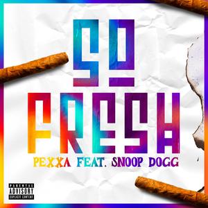 SO FRESH (feat. SNOOP DOGG)