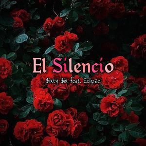 El Silencio (feat. Eclipze)
