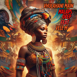 Vhulahani Main
