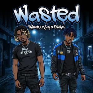 WASTED (Pre-Mix)