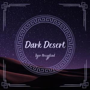 Dark Desert