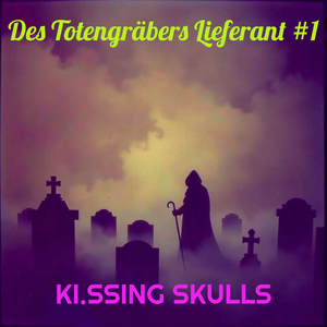 Des Totengräbers Lieferant #1