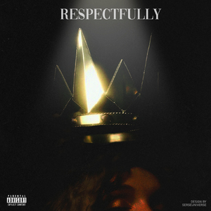 Respectfully (Radio Edit)