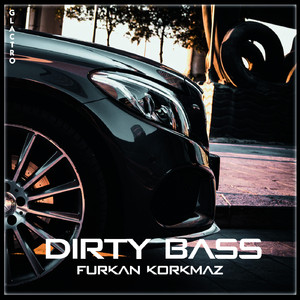 Dirty Bass